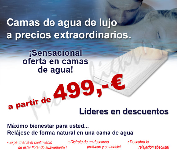 Camas de aqua, a partir de Euro 499,-